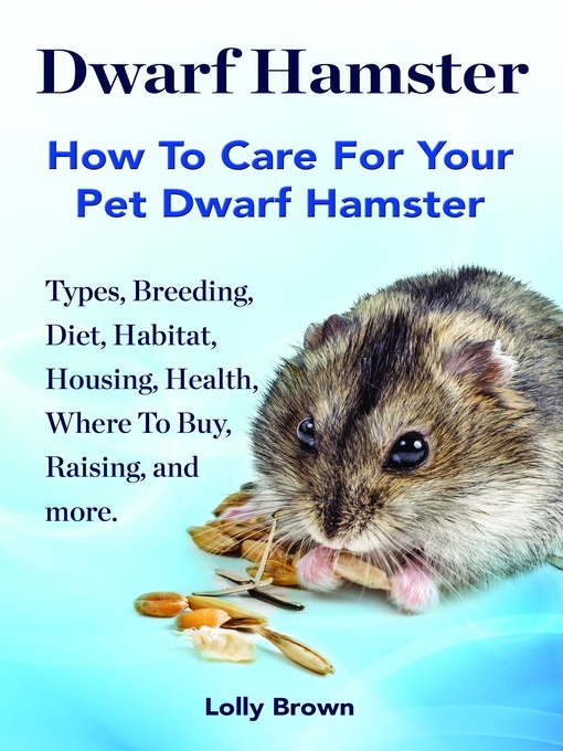 Title details for Dwarf Hamster by Lolly Brown - Available